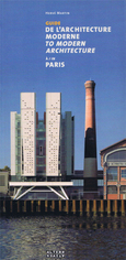 Guide l'architecture moderne a Paris. Alternative 2010