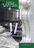 LA LETTRE DE L'ACADEMIE DES BEAUX ARTS. n°72, 2013