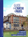 guide de l'architecture à Paris