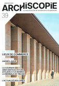 ARCHISCOPIE n°39 janvier 2025